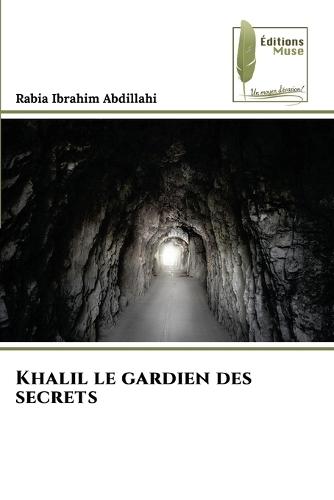 Khalil le gardien des secrets