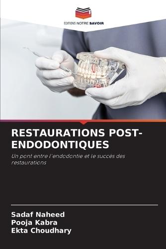 Restaurations Post-Endodontiques