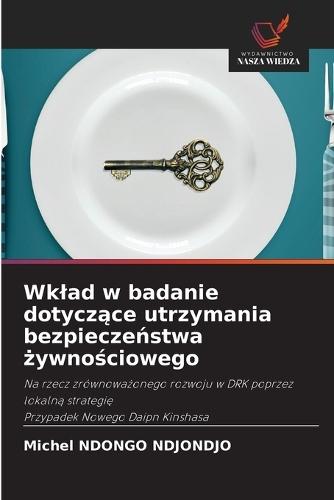 Wklad w badanie dotyczące utrzymania bezpieczeństwa żywnościowego