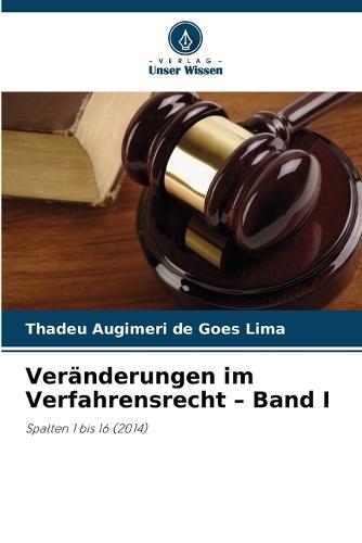 Veränderungen im Verfahrensrecht - Band I