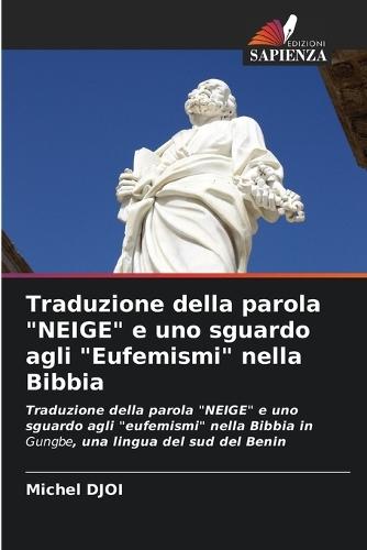 Traduzione della parola ""NEIGE"" e uno sguardo agli ""Eufemismi"" nella Bibbia