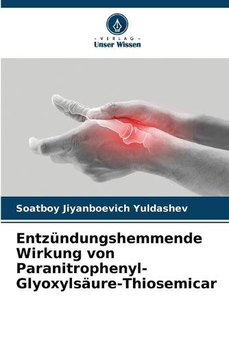 Entzündungshemmende Wirkung von Paranitrophenyl-Glyoxylsäure-Thiosemicar