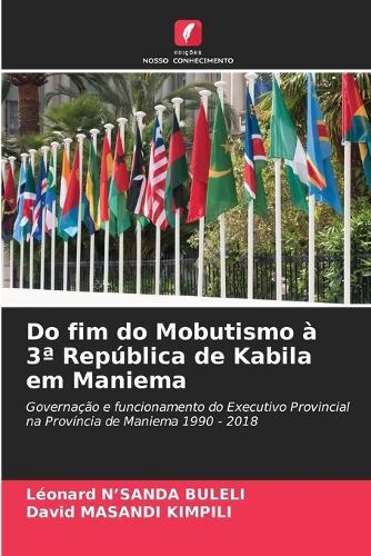Do fim do Mobutismo à 3a República de Kabila em Maniema