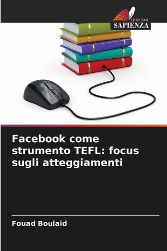 Facebook come strumento TEFL: focus sugli atteggiamenti