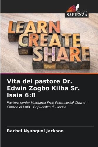 Vita del pastore Dr. Edwin Zogbo Kilba Sr. Isaia 6: 8