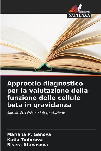 Approccio diagnostico per la valutazione della funzione delle cellule beta in gravidanza
