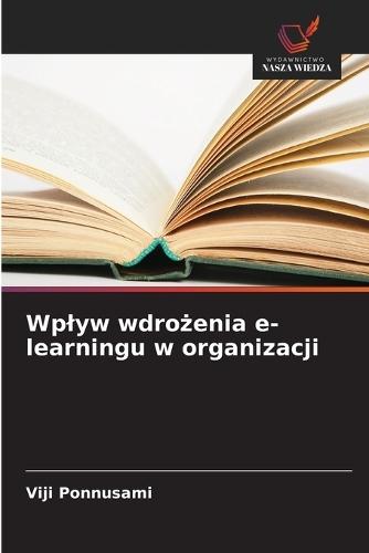 Wplyw wdrożenia e-learningu w organizacji