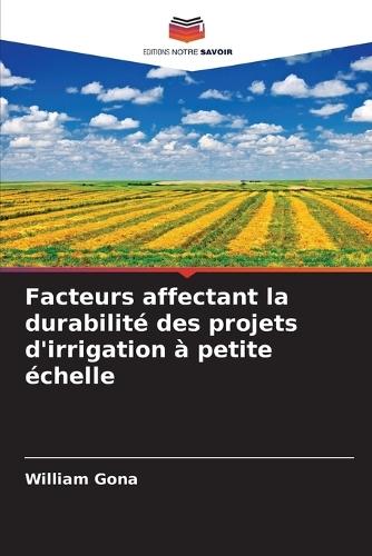 Facteurs affectant la durabilité des projets d'irrigation à petite échelle