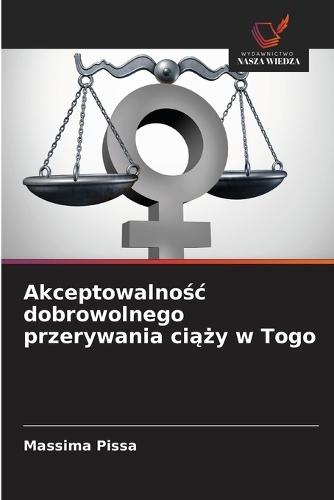 Akceptowalno&#347;c dobrowolnego przerywania ci&#261;&#380;y w Togo
