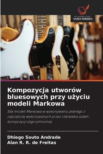 Kompozycja utworów bluesowych przy użyciu modeli Markowa