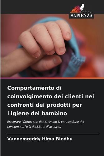 Comportamento di coinvolgimento dei clienti nei confronti dei prodotti per l'igiene del bambino