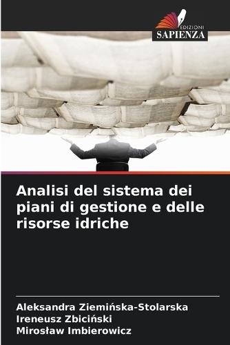 Analisi del sistema dei piani di gestione e delle risorse idriche