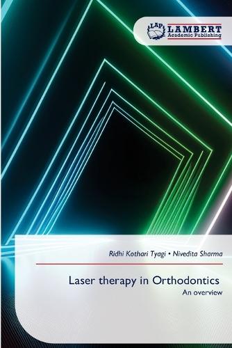 Laser therapy in Orthodontics