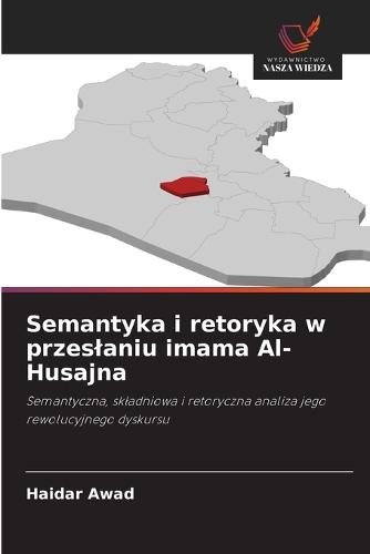 Semantyka i retoryka w przeslaniu imama Al-Husajna