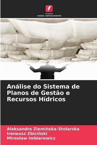 Análise do Sistema de Planos de Gestão e Recursos Hídricos