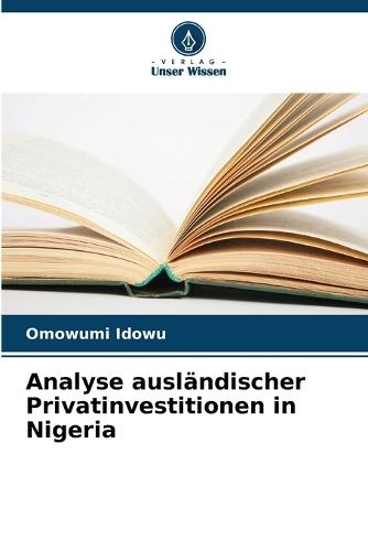 Analyse ausländischer Privatinvestitionen in Nigeria