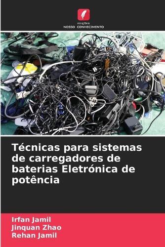 Técnicas para sistemas de carregadores de baterias Eletrónica de potência