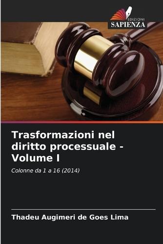 Trasformazioni nel diritto processuale - Volume I