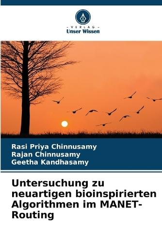 Untersuchung zu neuartigen bioinspirierten Algorithmen im MANET-Routing