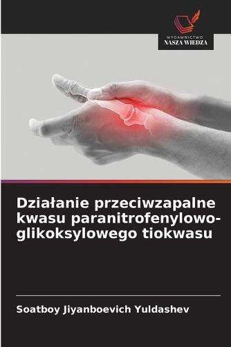 Dzialanie przeciwzapalne kwasu paranitrofenylowo-glikoksylowego tiokwasu