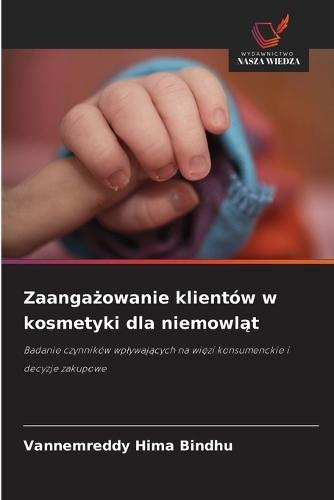 Zaangażowanie klientów w kosmetyki dla niemowląt