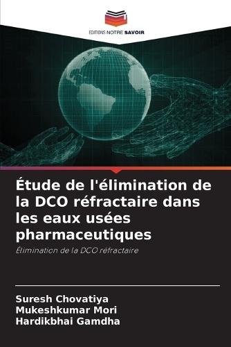 Étude de l'élimination de la DCO réfractaire dans les eaux usées pharmaceutiques