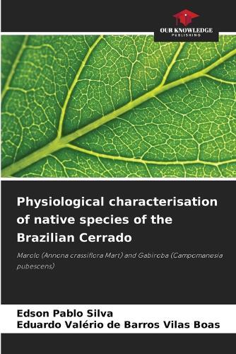Physiological characterisation of native species of the Brazilian Cerrado