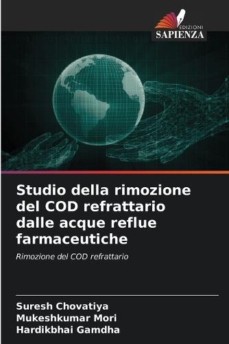 Studio della rimozione del COD refrattario dalle acque reflue farmaceutiche