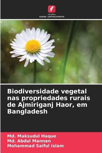 Biodiversidade vegetal nas propriedades rurais de Ajmiriganj Haor, em Bangladesh