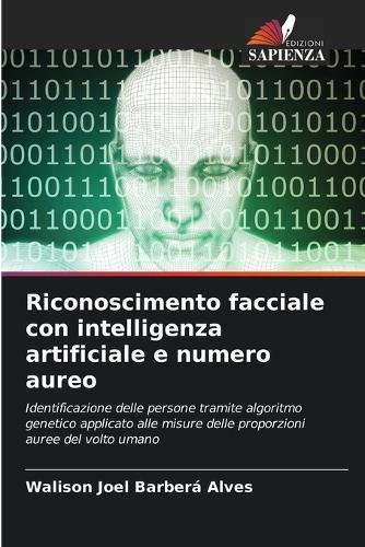 Riconoscimento facciale con intelligenza artificiale e numero aureo