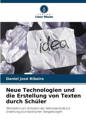 Neue Technologien und die Erstellung von Texten durch Schüler