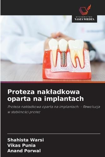 Proteza nakladkowa oparta na implantach