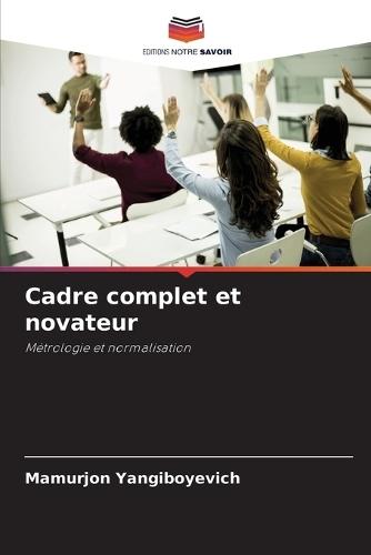 Cadre complet et novateur