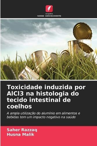Toxicidade induzida por AlCl3 na histologia do tecido intestinal de coelhos