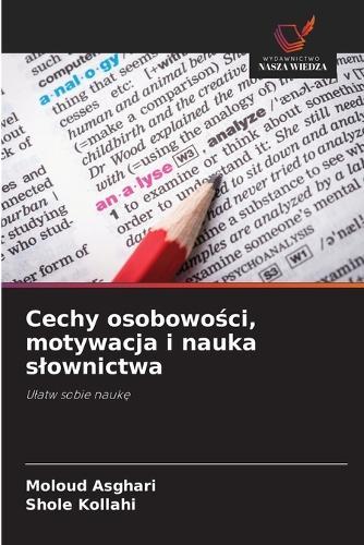 Cechy osobowości, motywacja i nauka slownictwa