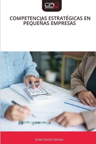 Competencias Estratégicas En Pequeñas Empresas