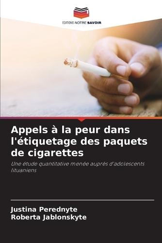 Appels à la peur dans l'étiquetage des paquets de cigarettes