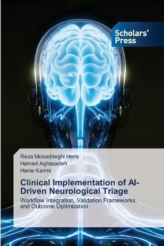 Clinical Implementation of AI-Driven Neurological Triage