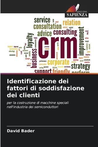 Identificazione dei fattori di soddisfazione dei clienti