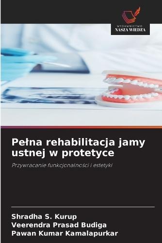 Pelna rehabilitacja jamy ustnej w protetyce
