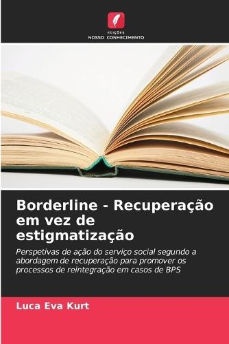 Borderline - Recuperação em vez de estigmatização