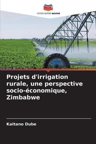 Projets d'irrigation rurale, une perspective socio-économique, Zimbabwe