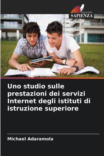 Uno studio sulle prestazioni dei servizi Internet degli istituti di istruzione superiore