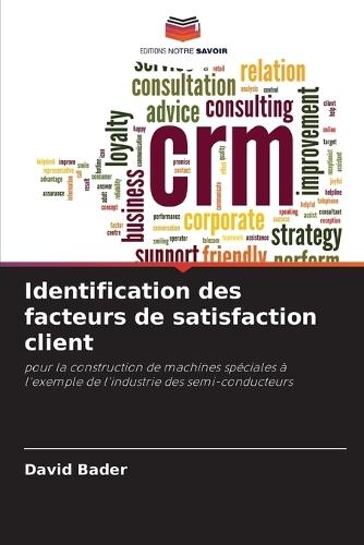 Identification des facteurs de satisfaction client