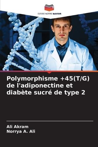Polymorphisme +45(T/G) de l'adiponectine et diabète sucré de type 2
