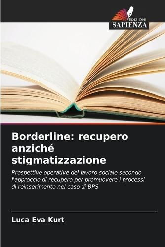 Borderline: recupero anziché stigmatizzazione