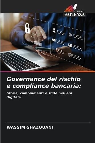 Governance del rischio e compliance bancaria