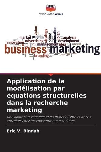 Application de la modélisation par équations structurelles dans la recherche marketing