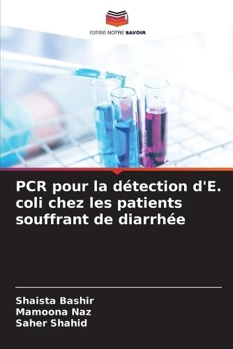 PCR pour la détection d'E. coli chez les patients souffrant de diarrhée