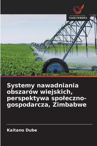 Systemy nawadniania obszarów wiejskich, perspektywa spoleczno-gospodarcza, Zimbabwe
